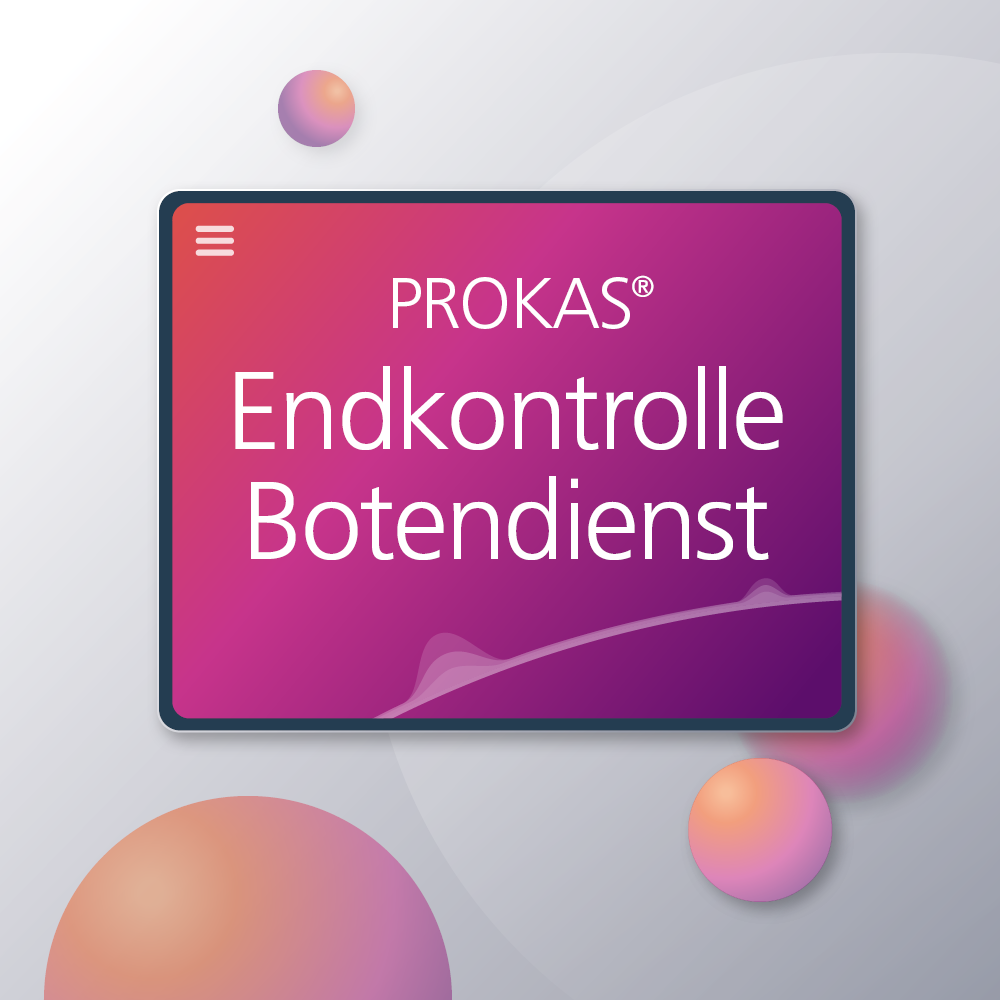 PROKAS Endkontrolle Botendienst PROKAS Endkontrolle Botendienst